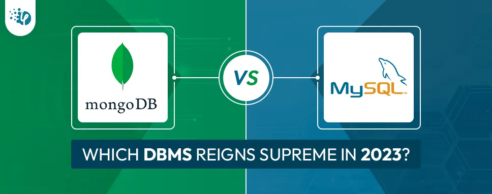 MongoDB vs MySQL: Which DBMS reigns supreme in 2023? 